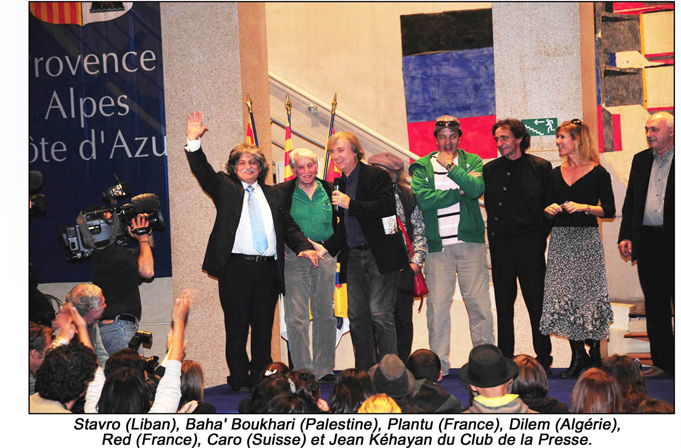 Stavro Jabra(Liban), Baha'Boukhari(Palestine), Jean Plantu(France), Dilem(Algérie),Red(France), Caro(suisse) et Jean Kéhayan représentant le Club de la presse.